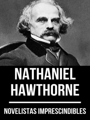 cover image of Novelistas Imprescindibles--Nathaniel Hawthorne
